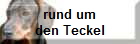 rund um
den Teckel